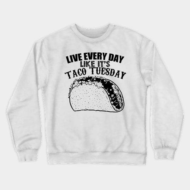 Taco Tuesday Crewneck Sweatshirt by Dojaja